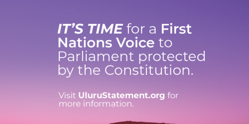 We support the Uluru statement from the heart, It's time for a First Nations Voice to parliament