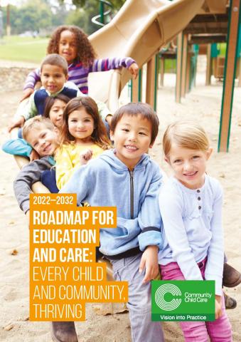 2022–2032 roadmap for education and care: Every child and community, thriving
