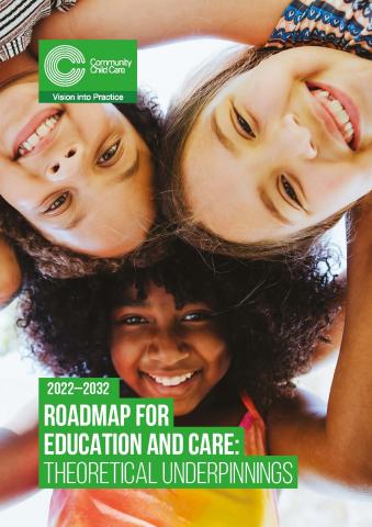 the Roadmap for education and care: theoretical underpinnings, children's faces